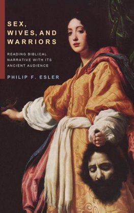 Sex, Wives, and Warriors