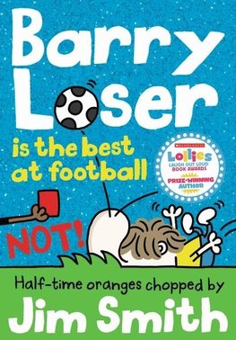 Barry Loser is the Best at Football (Not!)