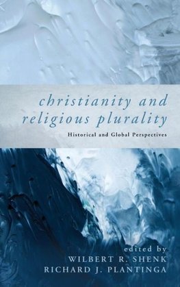Christianity and Religious Plurality