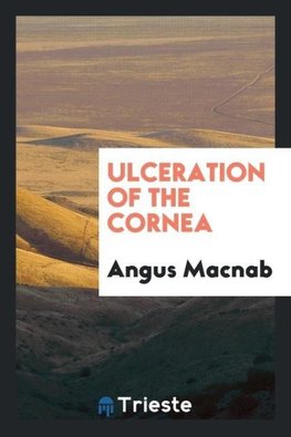 Ulceration of the Cornea