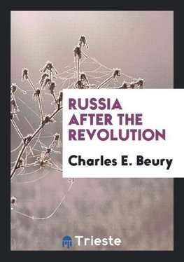 Russia After the Revolution