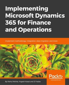 Implementing Microsoft Dynamics 365 for Finance and Operations