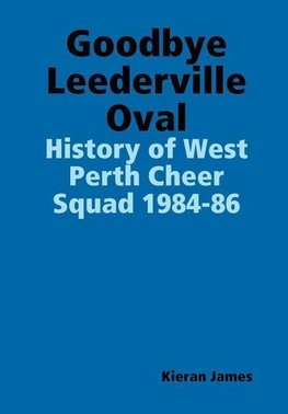 Goodbye Leederville Oval