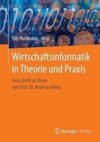 Wirtschaftsinformatik in Theorie und Praxis