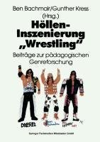 Höllen-Inszenierung "Wrestling"