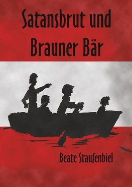Satansbrut und Brauner Bär
