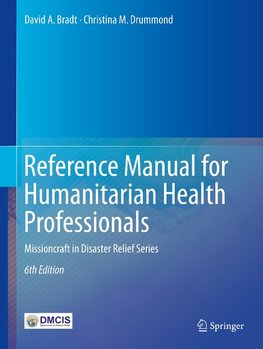Reference Manual for Humanitarian Health Professionals