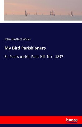 My Bird Parishioners