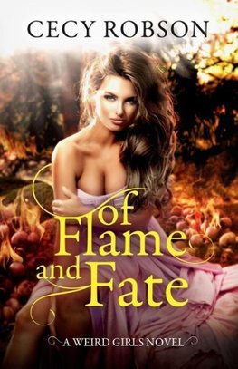 Of Flame and Fate