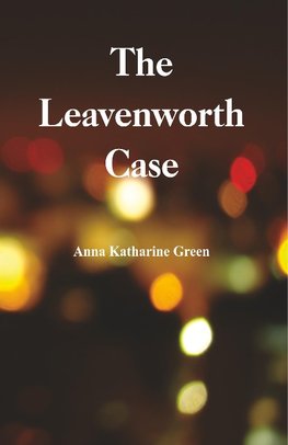 The Leavenworth Case