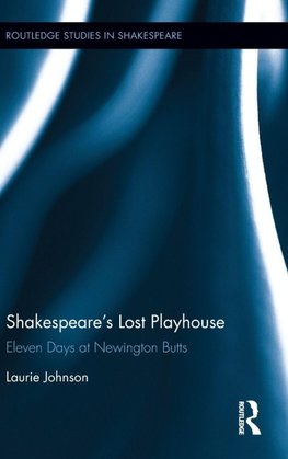 Shakespeare's Lost Playhouse
