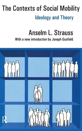 The Contexts of Social Mobility