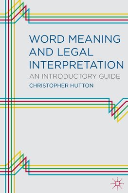 Word Meaning and Legal Interpretation