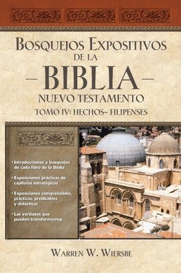 Un Bosquejos Expositivos de la Biblia, Tomo IV