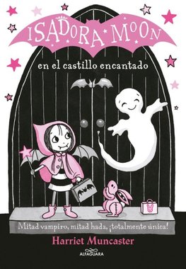 Isadora Moon en el Castillo Encantado