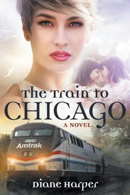 The Train to Chicago (The Train Series Book Three)