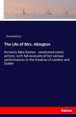 The Life of Mrs. Abington