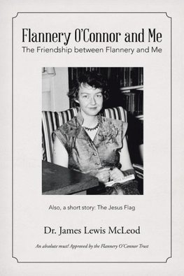 Flannery O'Connor and Me