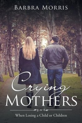 Crying Mothers