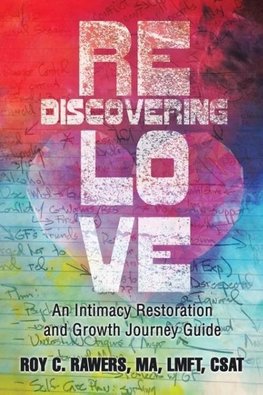 Rediscovering Love