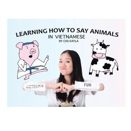 Learning How to Say Animals in Vietnamese
