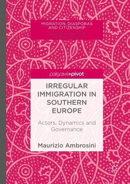 Irregular Immigration in Southern Europe