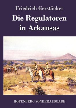 Die Regulatoren in Arkansas