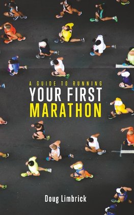 A Guide to Running Your First Marathon