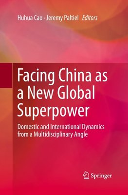 Facing China as a New Global Superpower