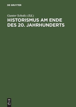 Historismus am Ende des 20. Jahrhunderts
