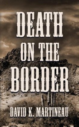 DEATH ON THE BORDER