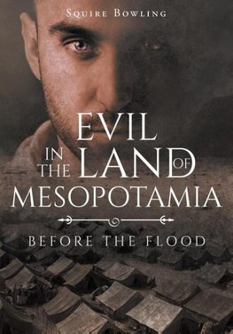 Evil in the Land of Mesopotamia