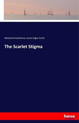The Scarlet Stigma