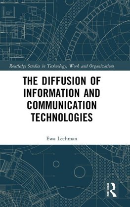 The Diffusion of Information and Communication Technologies