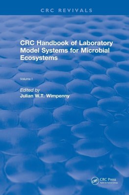 CRC Handbook of Laboratory Model Systems for Microbial Ecosystems, Volume I