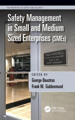 Safety Management in Small and Medium Sized Enterprises (SMEs)