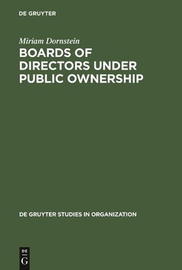 Boards of Directors under Public Ownership
