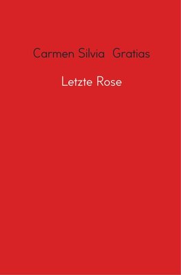 Letzte Rose