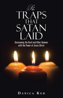 The Traps that Satan Laid
