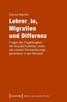 Lehrer_in, Migration und Differenz