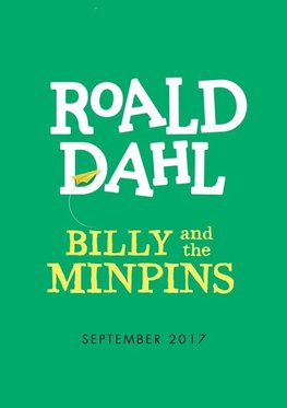 Dahl, R: Billy and the Minpins