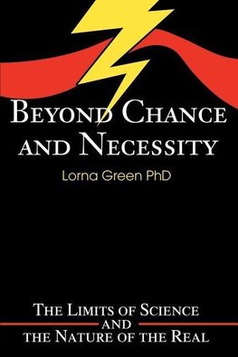 Beyond Chance and Necessity
