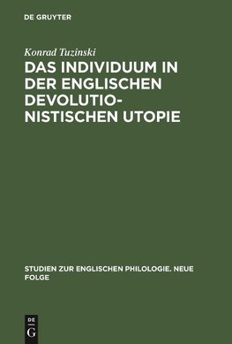 Das Individuum in der englischen devolutionistischen Utopie