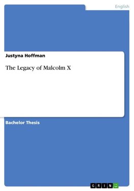 The Legacy of Malcolm X