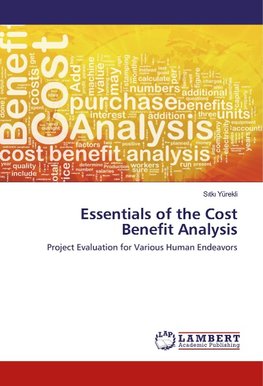 Essentials of the Cost Benefit Analysis