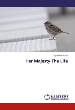 Her Majesty The Life