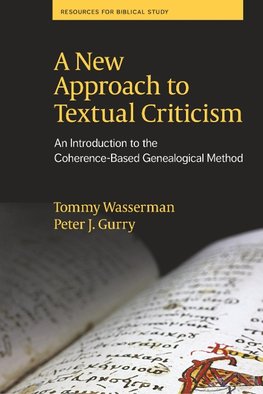 A New Approach to Textual Criticism