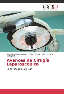 Avances de Cirugía Laparoscopica