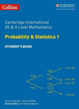 Cambridge International as & a Level Mathematics Probability and Statistics 1 Student's Book
