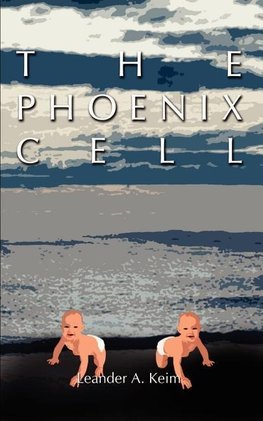 THE PHOENIX CELL